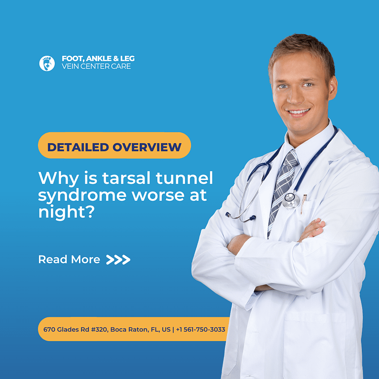 Why is tarsal tunnel syndrome worse at night